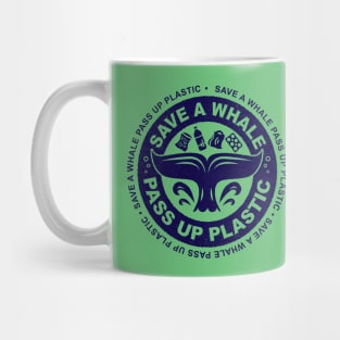 Save The Whales - Save A Whale Pass Up Plastic Mug